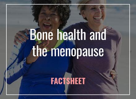Bone health and the menopause